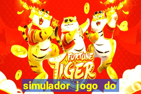 simulador jogo do fortune tiger